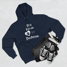 Load image into Gallery viewer, This Person Is A Dog Person, Premium Quality Hoodie, Dog Lovers Hoodie
