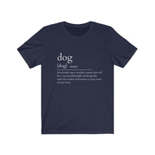 Load image into Gallery viewer, Dog definition tee - For the love of dogs
