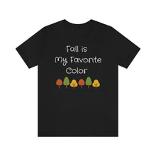 Load image into Gallery viewer, Fall Is My Favorite Color, Fall Inspired GraphicTee
